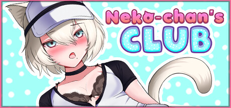 Neko-chan’s Club
Neko-chan’s Club